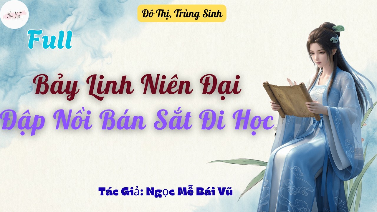 Full Bảy Linh Niên Đại, Đập Nồi Bán Sắt Đi Học