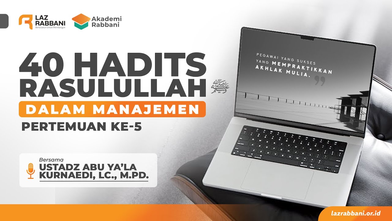 40 Hadits Rasulullah Shallallahu Alaihi Wa Sallam Dalam Manajemen