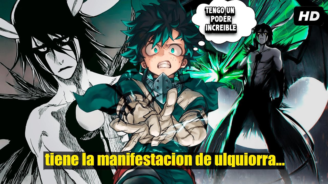 QHPS Izuku Tenia El Quirk De Mutación De Ulquiorra?