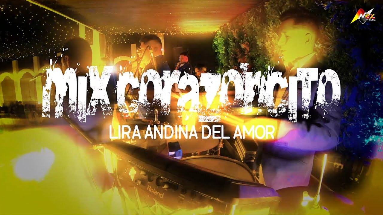 LIRA ANDINA DEL AMOR - MIX CORAZONCITO / MALDITO DINERO 🔥 En vivo💯❤️‍🔥