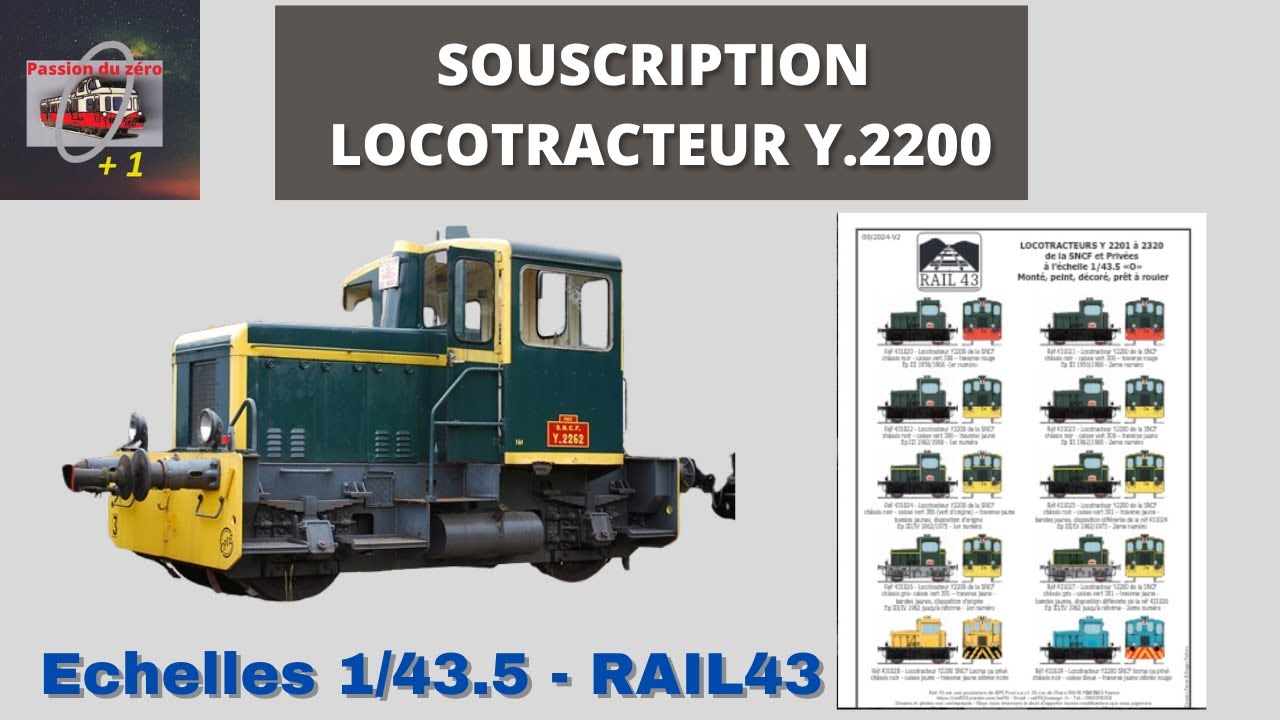 Nouvelle souscription Locotracteur Y.2200 SNCF de RAIL43 à l'échelle zéro