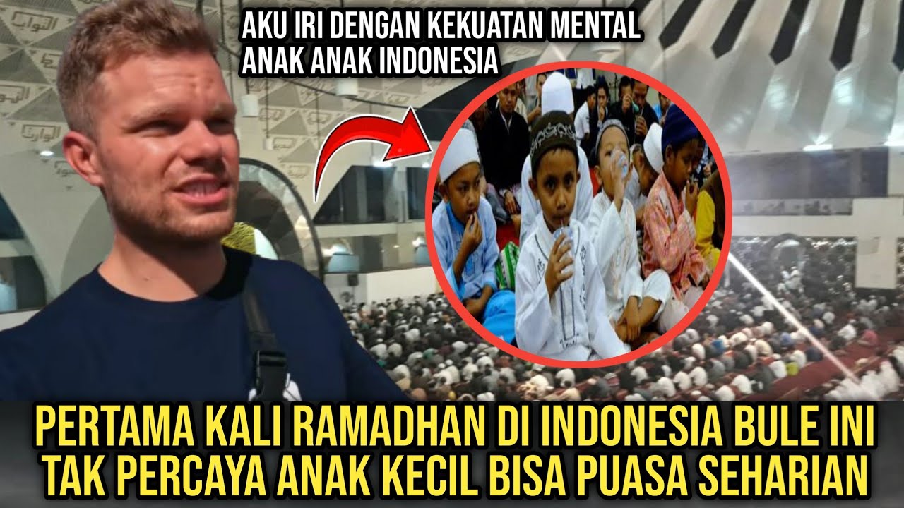 Ramadan di Indonesia Buat Turis Ini Kagum Dengan Kekuatan Mental Anak-Anak Indonesia
