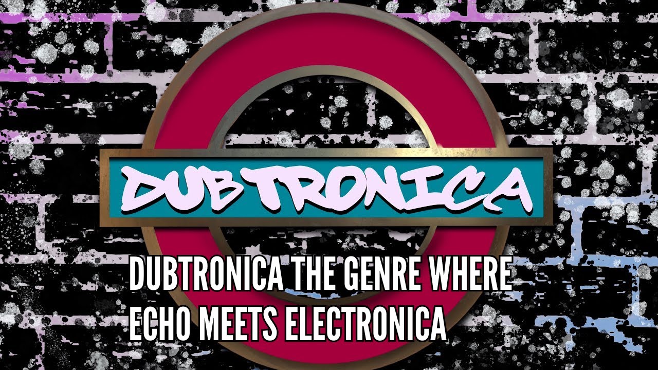 Dubtronica The Genre Where Echo Meets Electronica