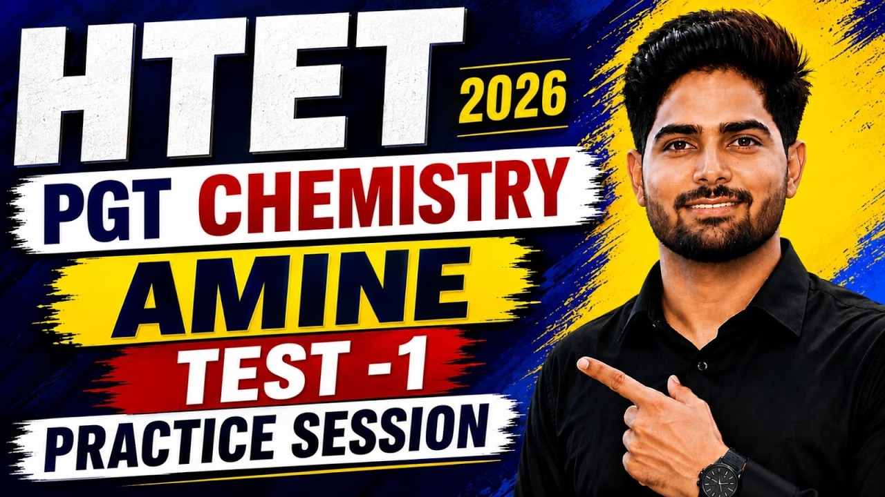 HTET PGT CHEMISTRY 2026 TEST 1 | HPSC PGT CHEMISTRY AMINES MCQ  | PGT CHEMISTRY ORGANIC MCQ |
