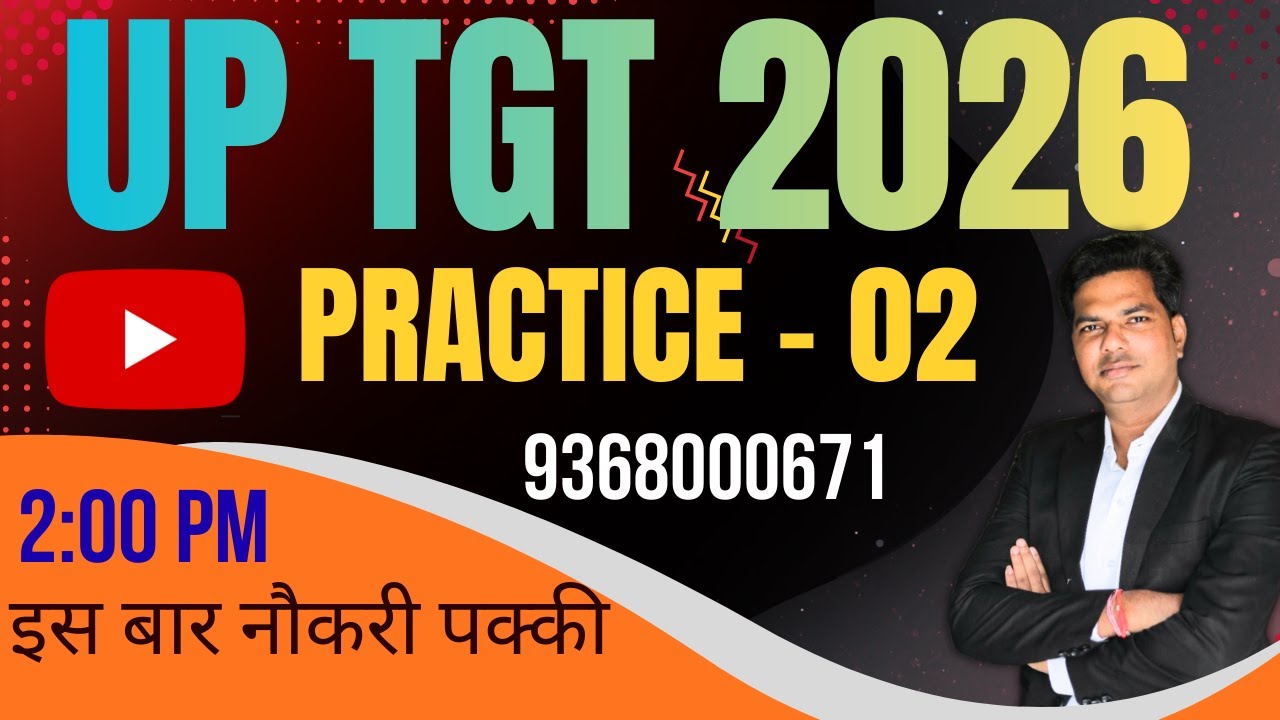 UP TGT Practice Class 02 I TGT Exam 2026 I UP TGT Exam Pattern के अनुसार Questions