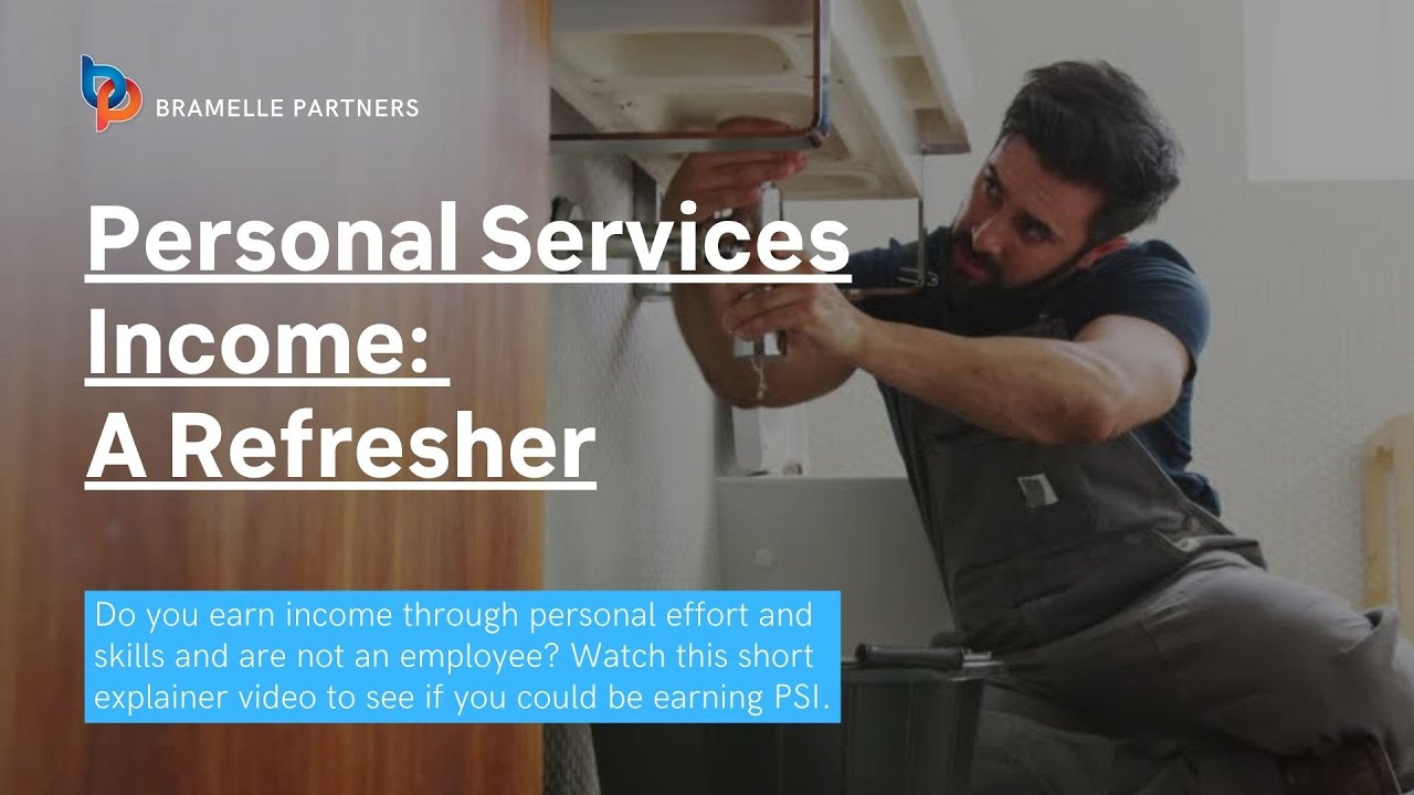 Personal Services Income (PSI): A Refresher