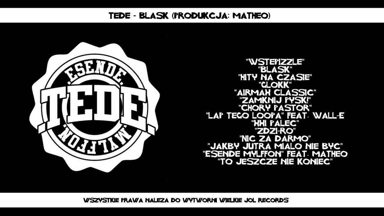 02. Tede - Blask