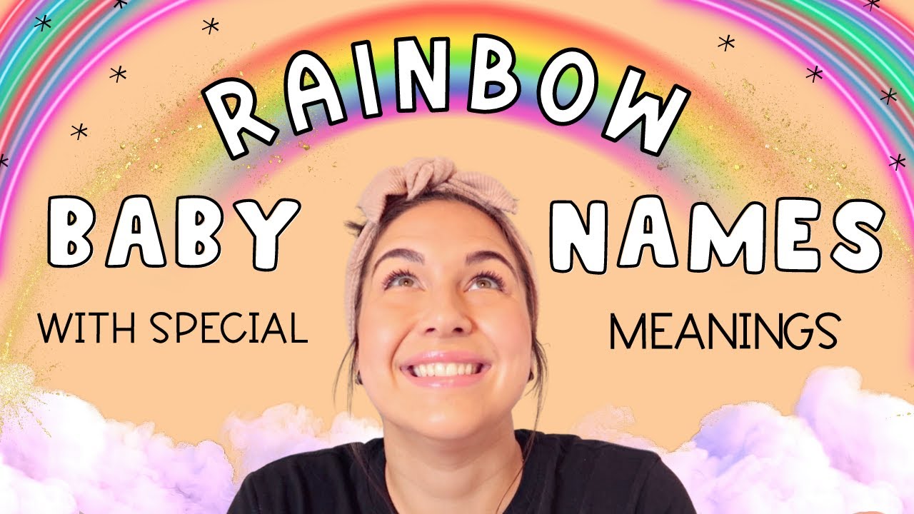 🌈NEW RAINBOW BABY NAMES For Girls & Boys | Unique Baby Names with Special Meanings!