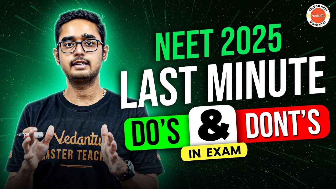 NEET 2025 Last Minute Tips ⚠️ | Do’s & Don’ts You Must Know! | Ajay Sir’s Final Guide