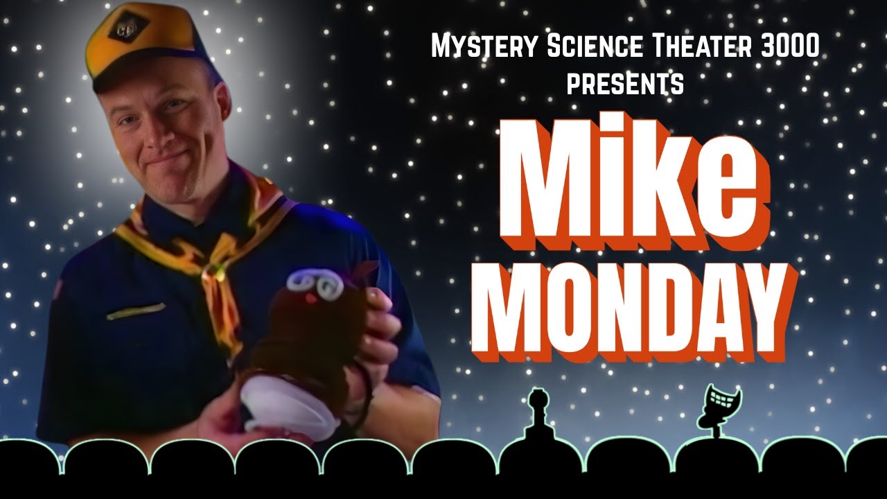 Mike Monday! | A MST3K Marathon with Four Full Episodes Hosted by Mike Nelson! | Vol XVI