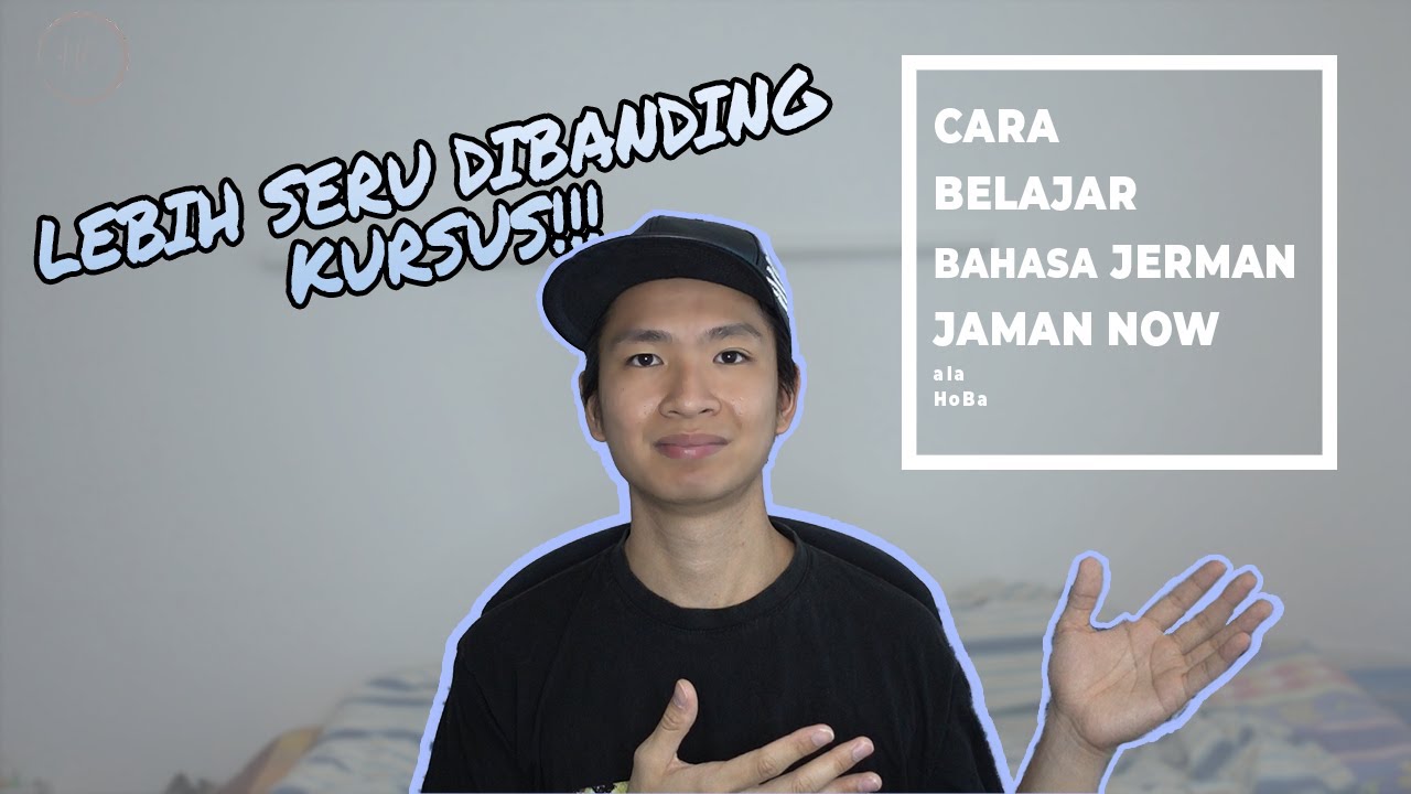 Cara Aku Belajar Bahasa Jerman BIAR GAK BOSEN
