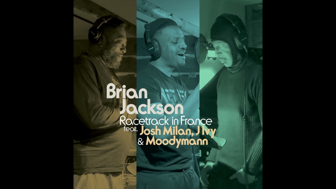 Brian Jackson, Masters At Work   Racetrack in France (Ft. Josh Milan, J Ivy, Moodymann)