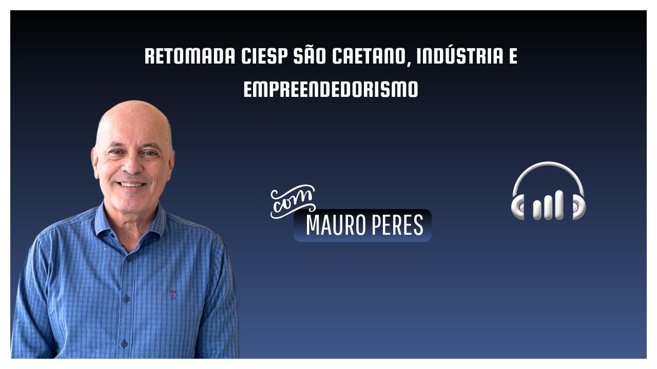 Especial Indústria & Empreendedorismo
