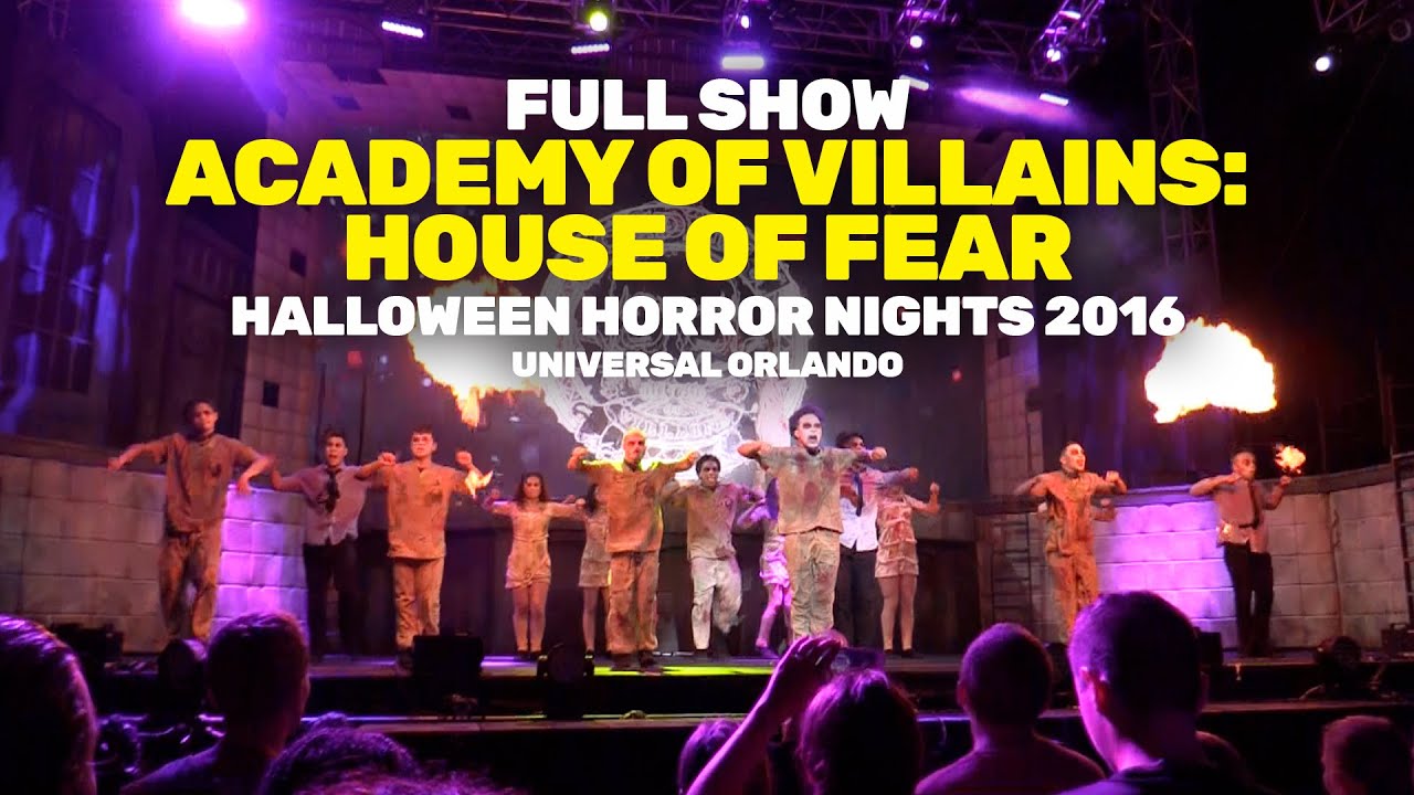 FULL SHOW: Academy of Villains: House of Fear at Halloween Horror Nights 2016, Universal Orlando