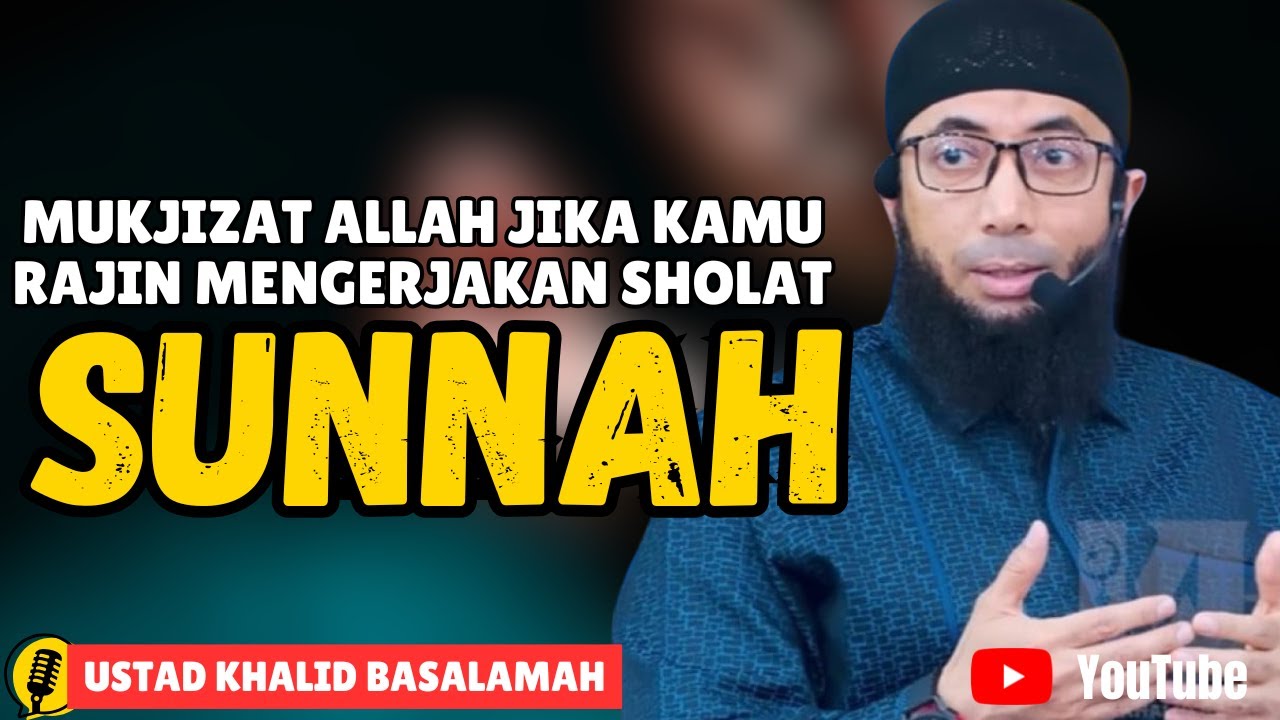 SELALU MENGERJAKAN SUNNAH ALLAH, AKAN ALLAH BERIKAN REZEKI YANG MELIMPAH DI DUNIA DAN AKHIRAT!!