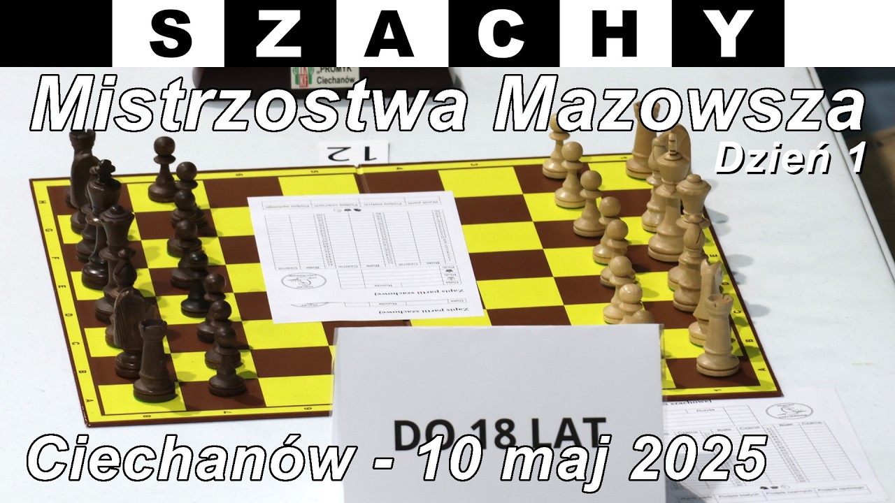 Szachowy weekend pełen emocji na Mistrzostwa Mazowsza - Ciechanów 2025 - Dzień 1