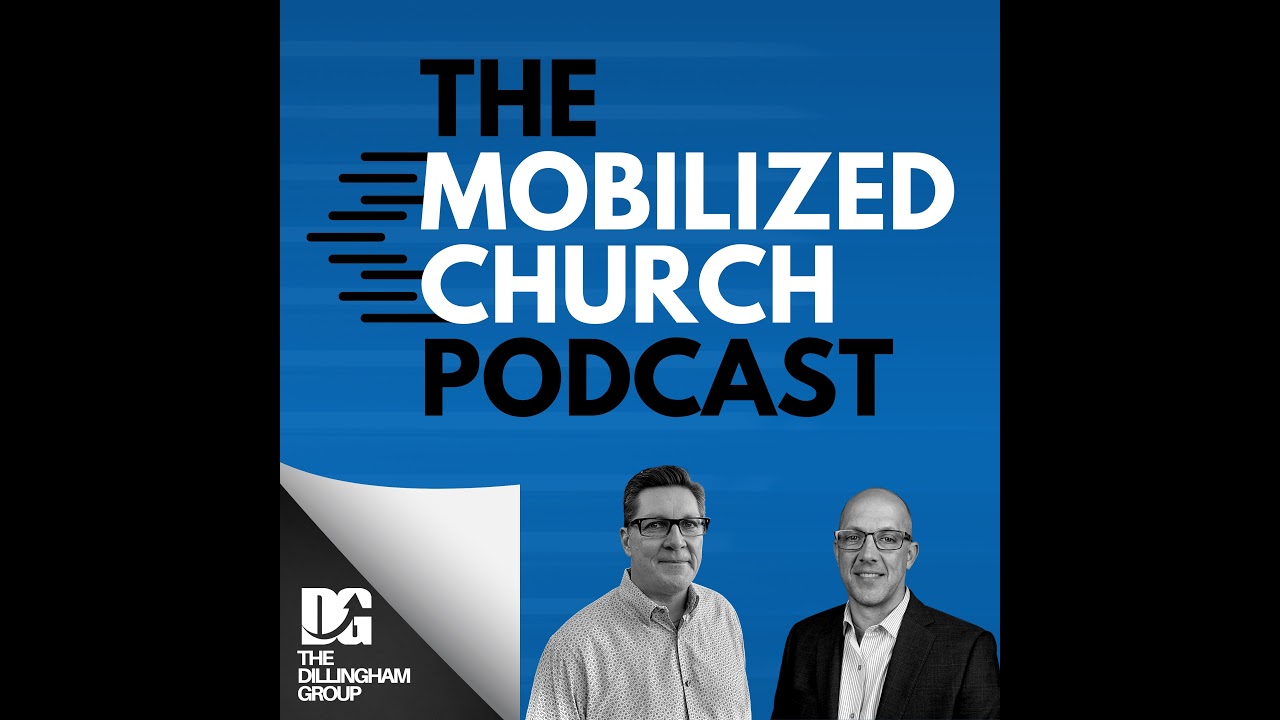 The Mobilized Church Podcast