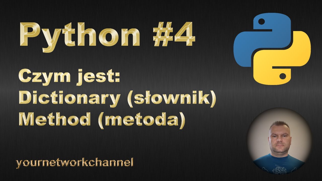 Słownik (Python Dictionary) i czym jest metoda (method) #35