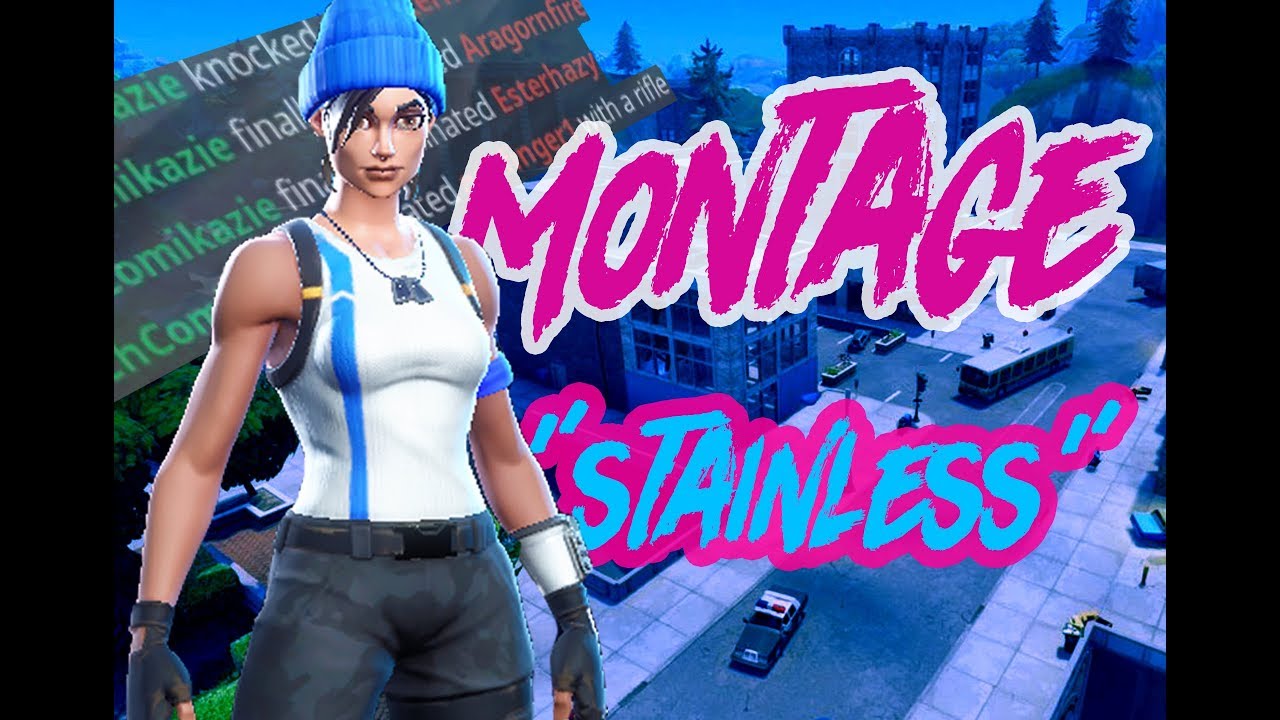 Fortnite Montage - Stainless (Fortnite Battle Royale)