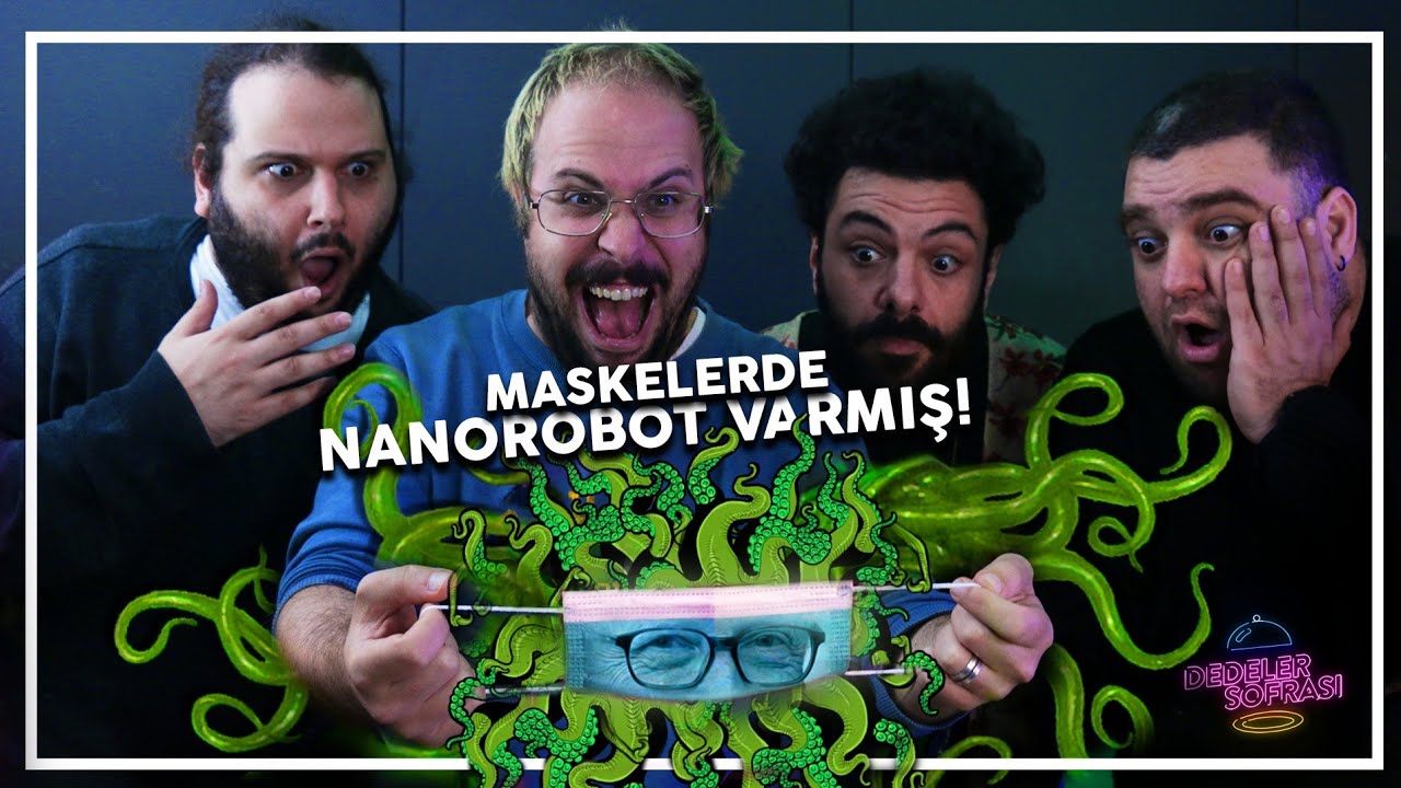 Maskelerde NANOROBOT VARMIŞ!! // DEDELER SOFRASI