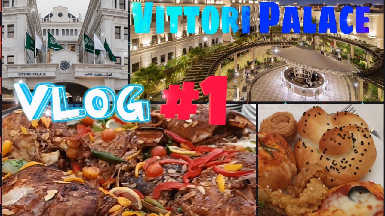 Iftar in Vittori Palace | Riyadh | Iftar and dinner | Vlog #1 | #vlog