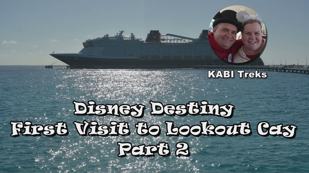 Disney Destiny - Первый визит на остров Лукаут-Кей, часть 2