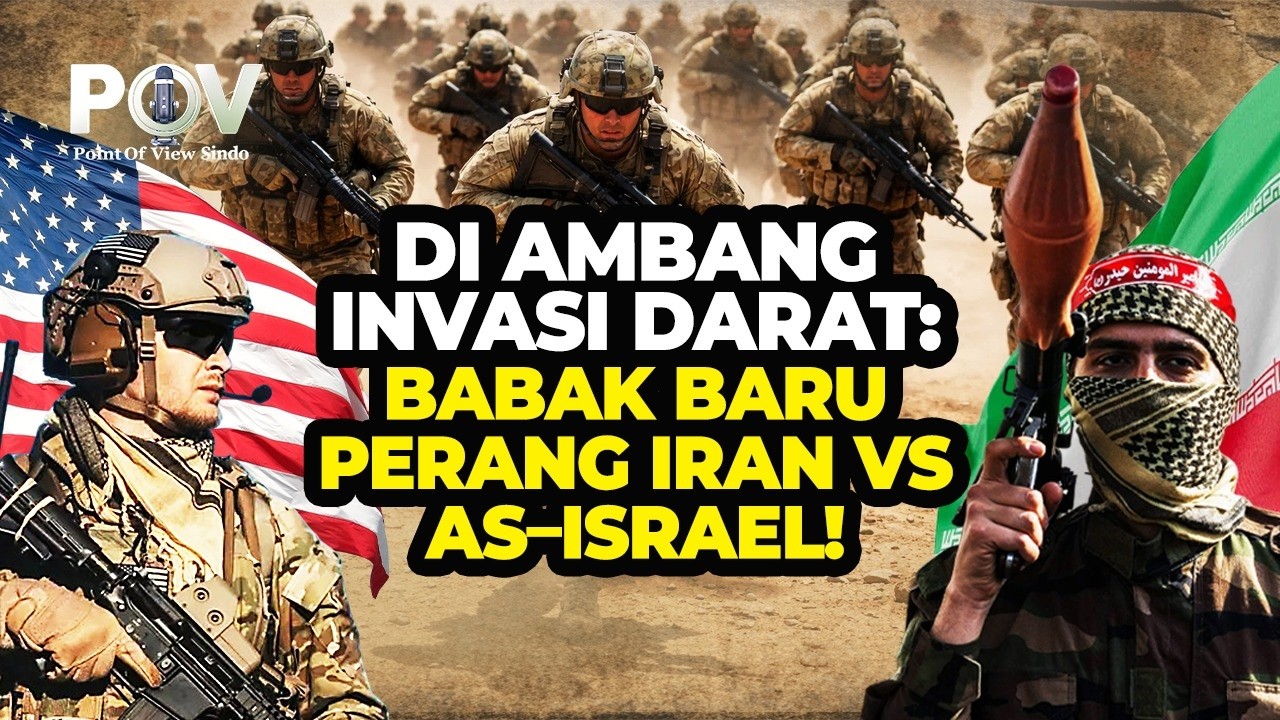 Di Ambang Invasi Darat: Babak Baru Perang Iran vs Amerika&ndash;Israel! | POV | 31/03