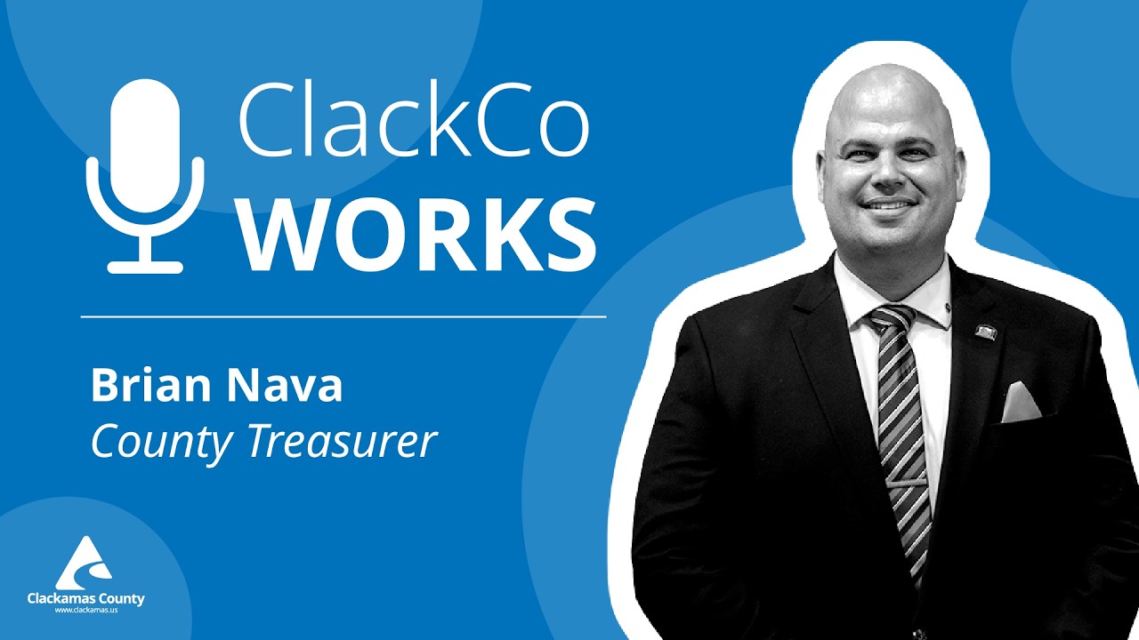 #ClackCoWorks | Деньги перемещаются с помощью казначея округа Клакамас