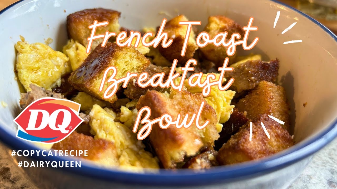 Copycat DAIRY QUEEN breakfast bowl