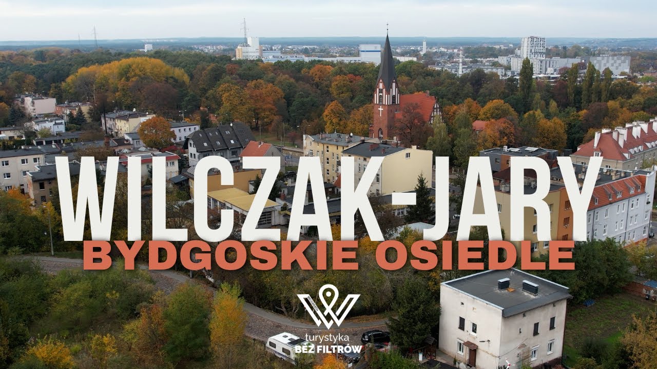 Osiedle Wilczak-Jary w Bydgoszczy - „Bydgoszcz? Dzieje się!