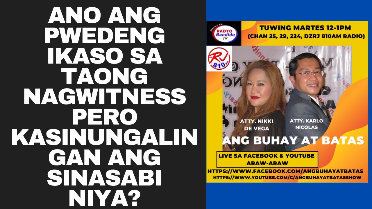 ANO ANG PWEDENG IKASO SA TAONG NAGWITNESS PERO KASINUNGALINGAN ANG SINASABI NIYA?