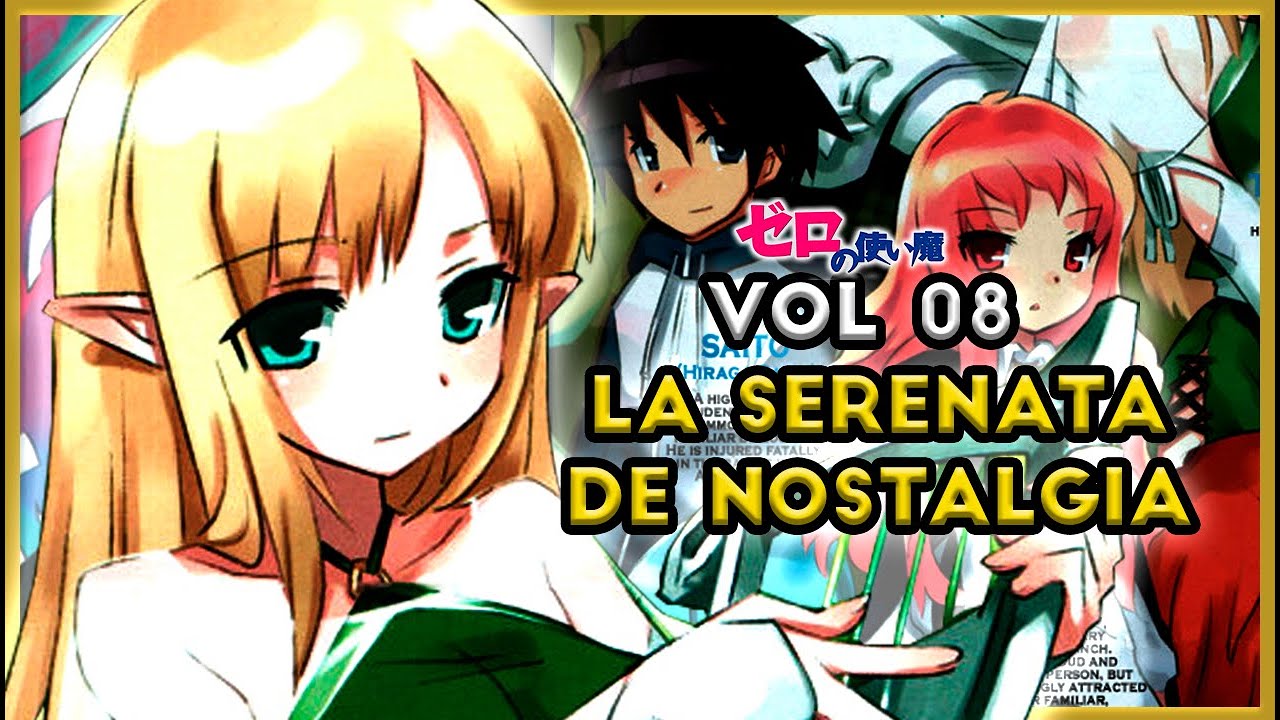 🧙‍♂️ 🔥 LA SERENATA DE NOSTALGIA | ZERO NO TSUKAIMA NOVELA LIGERA RESUMEN #8