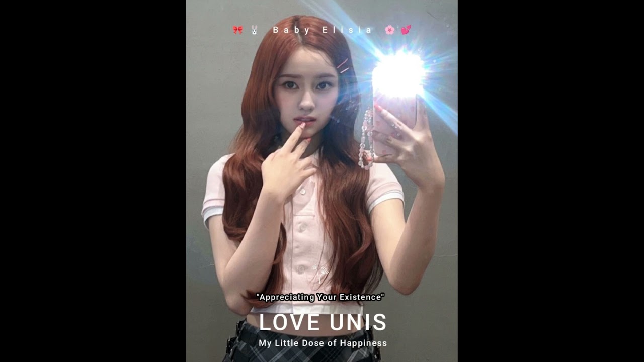 🎶 Appreciating Your Existence 🐰to~ Unis Elisia 