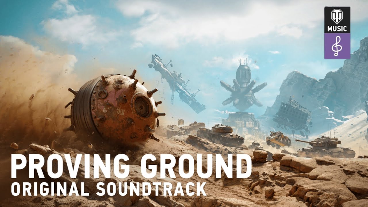 Last Stand: Proving Ground — World of Tanks Original Soundtrack