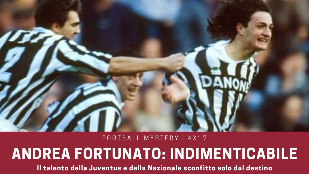 Andrea Fortunato: indimenticabile