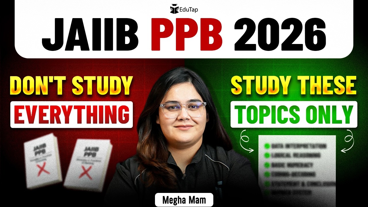 JAIIB PPB May 2026: Most Important Topics and Modules to Focus On
