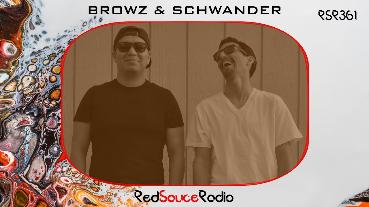 RSR361- Red Sauce Radio w/ BROWZ & SCHWANDER