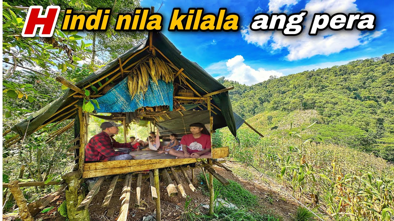 GRABE ITO PAMILYANG NAKATIRA SA BUNDOK DI ALAM AT  DI NILA KILALA ANG PERA