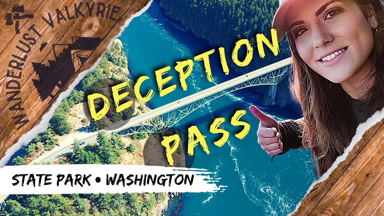 Deception Pass State Park | Exploring Washington State Parks | What to Expect
