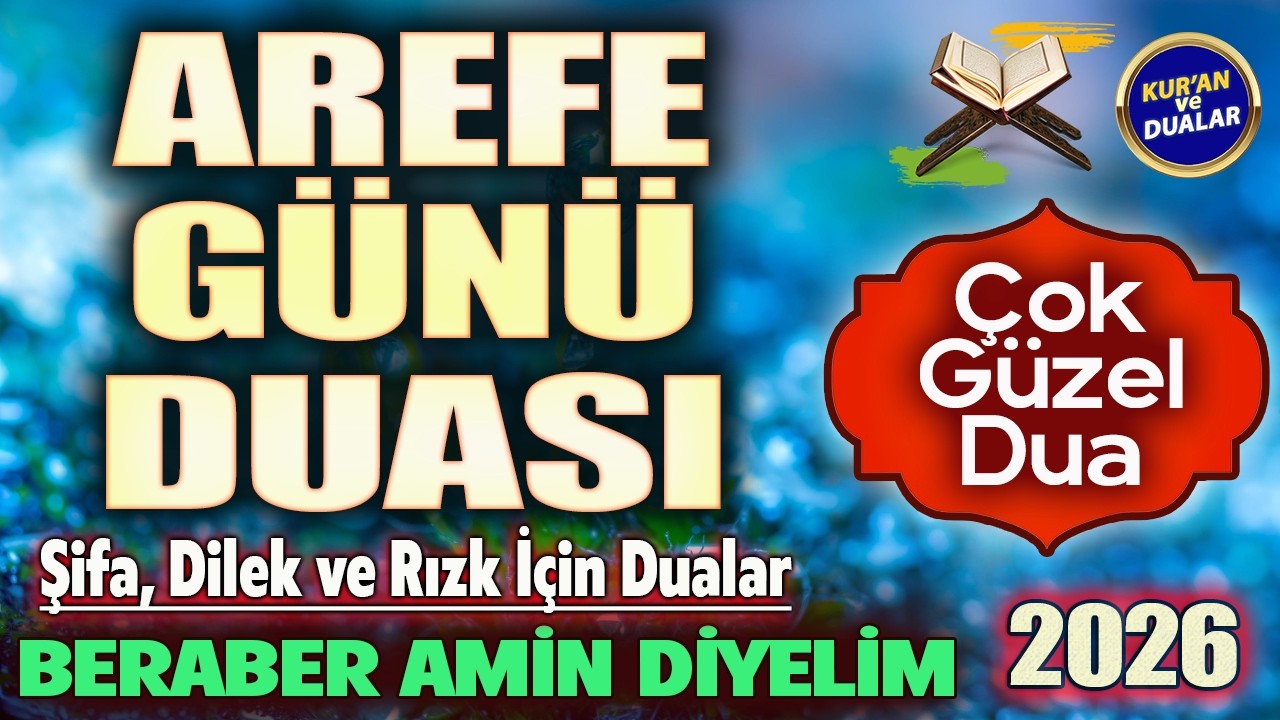 AREFE GÜNÜ DUASI DİNLE Ramazana Özel Dua