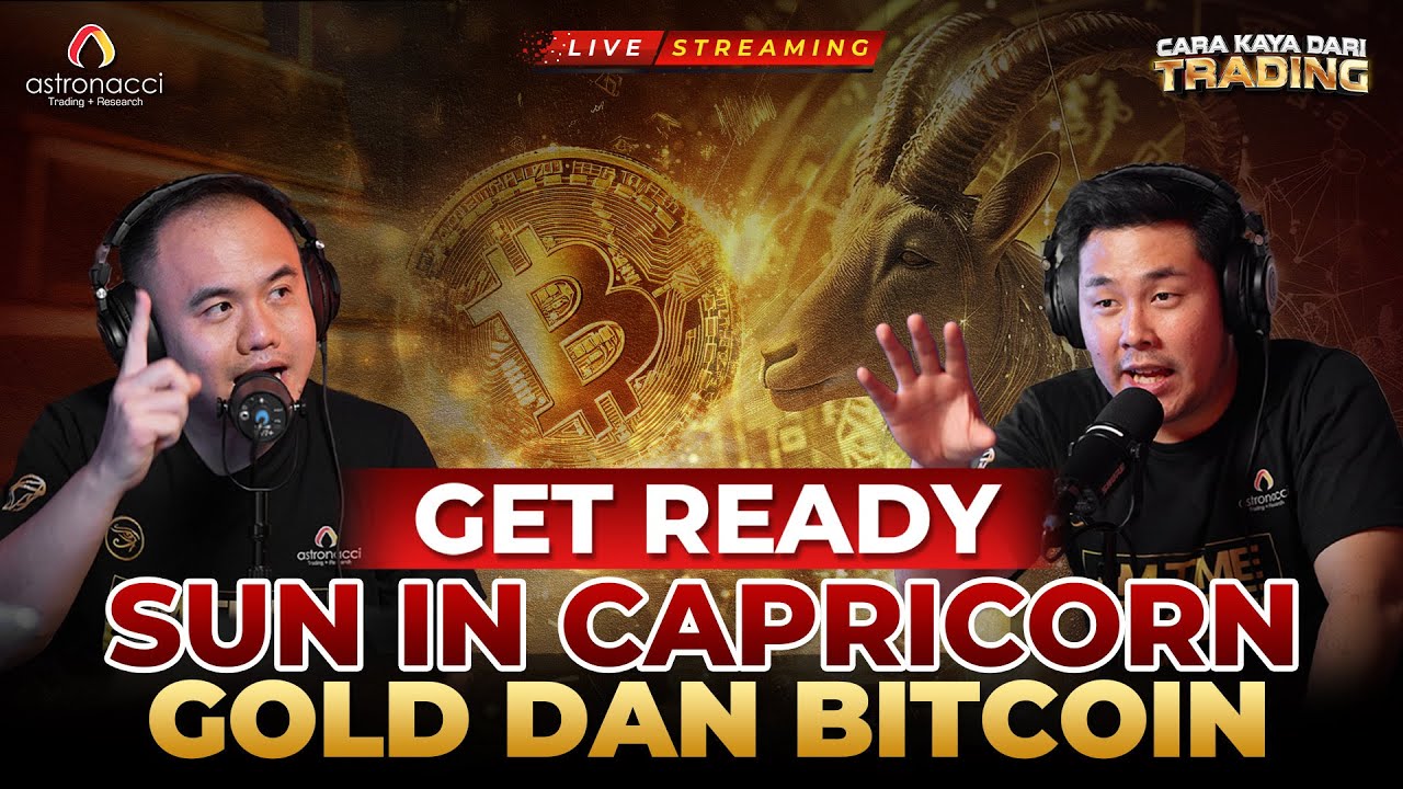 Master Gema: Update Bitcoin dan Gold! PERSIAPAN SUN IN CAPCRICORN!
