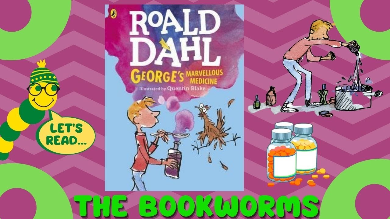 George's Marvellous Medicine💊 - By Roald Dahl: Chapter 1-7 [Part 1]