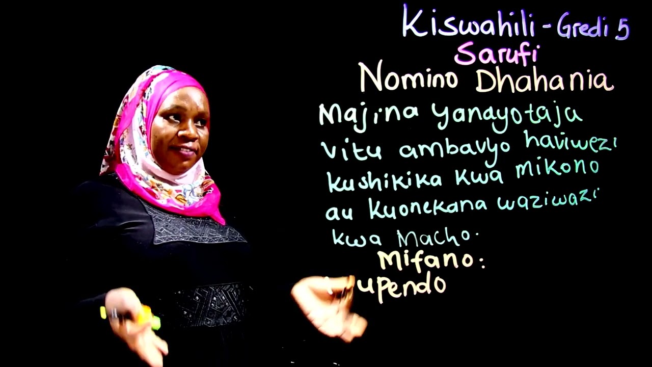 Gredi 5 Kiswahili Mwalimu Rehema - Nomino Dhahania