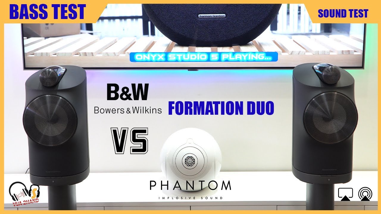 B&W formation Duo & Devialet Phantom Opera 4500w Test sound | Nên chọn ai đây ?