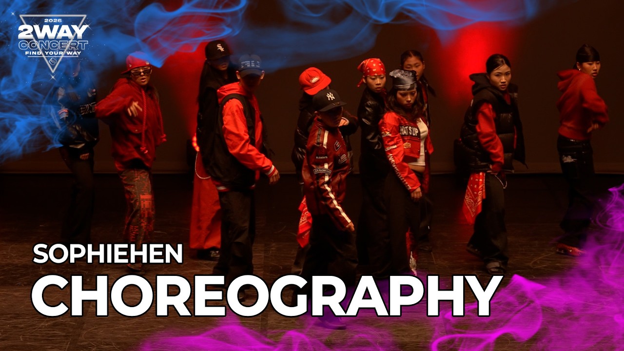 【 2WAY CONCERT vol.5 】 CHOREOGRAPHY 코레오그래피 / SOPHIEHEN