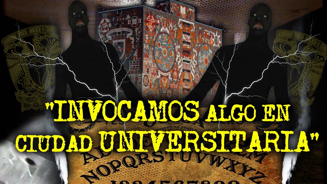 SERES EXTRAÑOS Y ENTIDADES EN C.U - EXPERIENCIAS ATERRADORAS EN LA UNAM