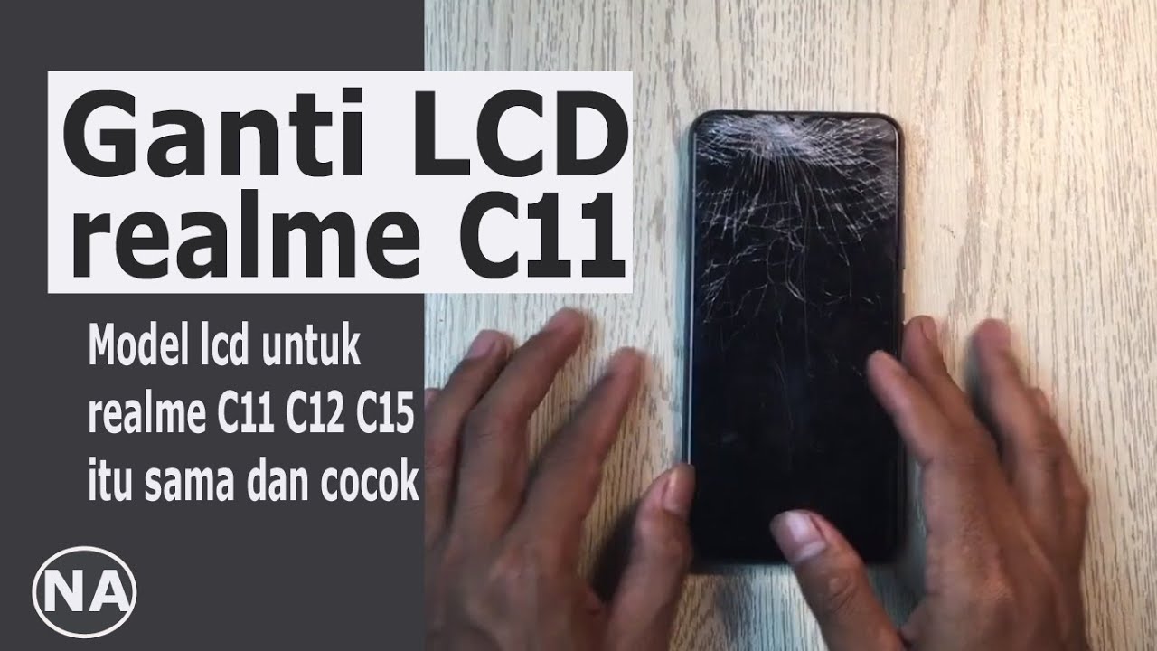 Cara mudah ganti lcd realme C11 2020 RMX2185 / model lcd realme C11 C12 C15 2020