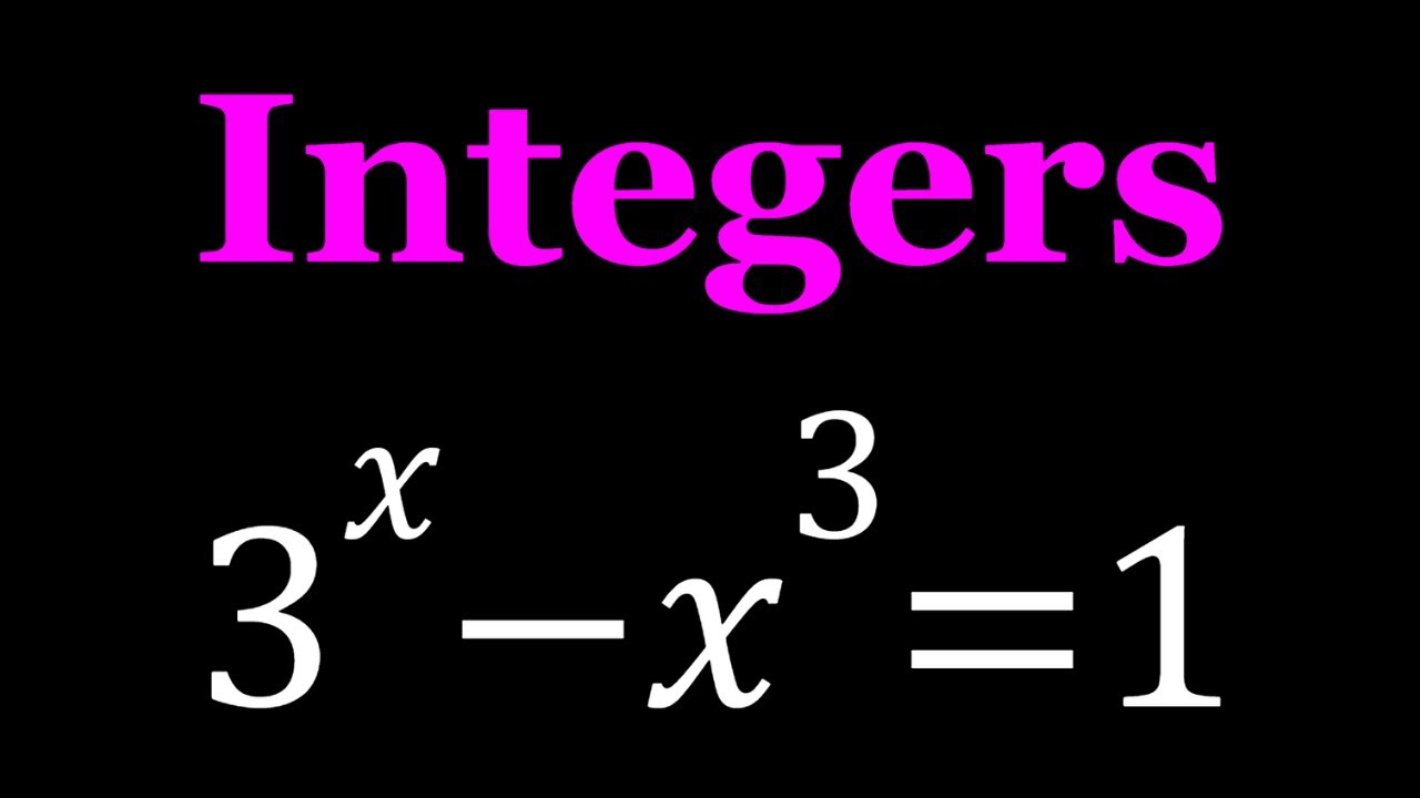 A Nice Diophantine Equation | 3ˣ - x³ = 1