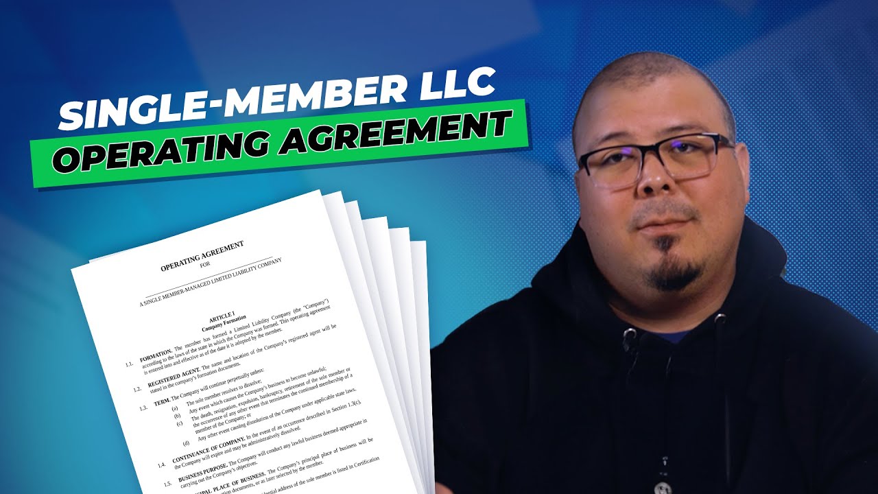 Single-member LLC Operating Agreement: Form Walk-Through