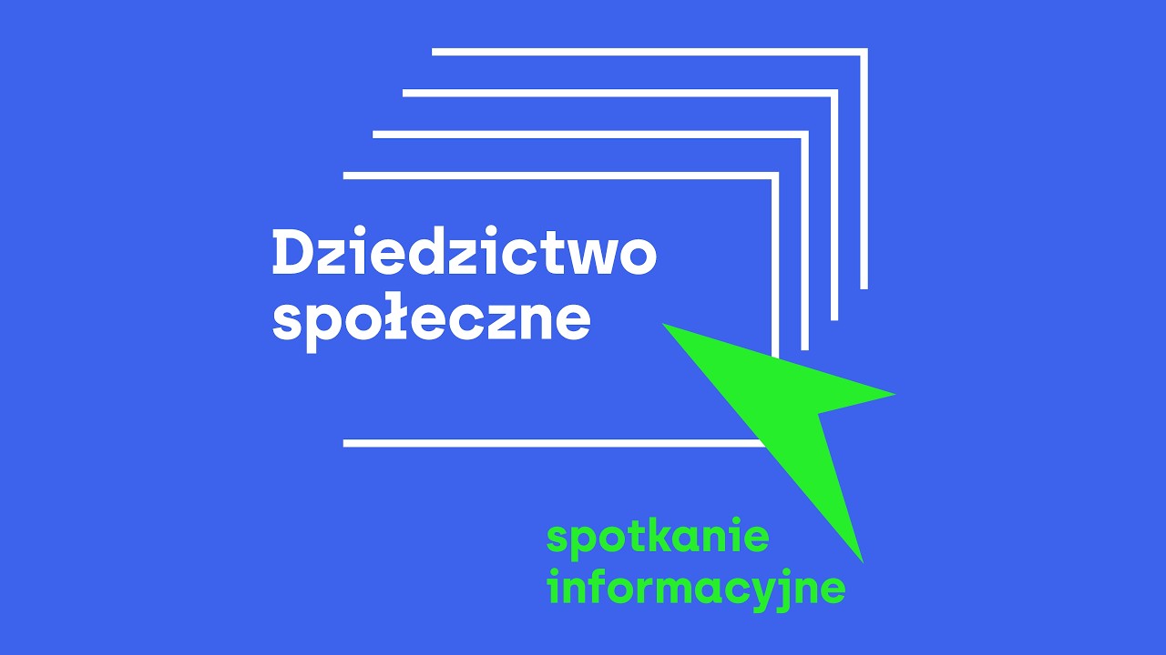 Program dotacyjny „Dziedzictwo społeczne” – spotkanie informacyjne